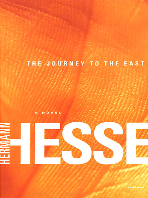 Title details for The Journey to the East by Hermann Hesse - Available